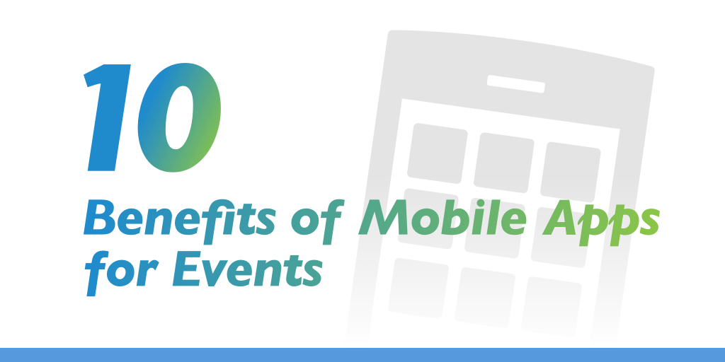 10 benefits of mobile apps for events